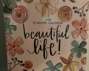 Beautiful Life 2024 Calendar