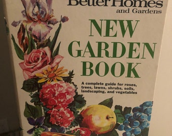 Better Homes and Gardens New Garden Book