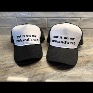 Put it on my Husbands tab- dad’s tab