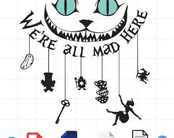Könnte beinhalten: Schwarzweißes digitales Download-Design mit einem Grinsen der Cheshire-Katze und dem Text "We're all mad here", der daran hängt. Das Design enthält eine Taschenuhr, einen Zylinder, eine Spielkarte, eine Teetasse, einen Schlüssel und eine Silhouette von Alice im Wunderland.