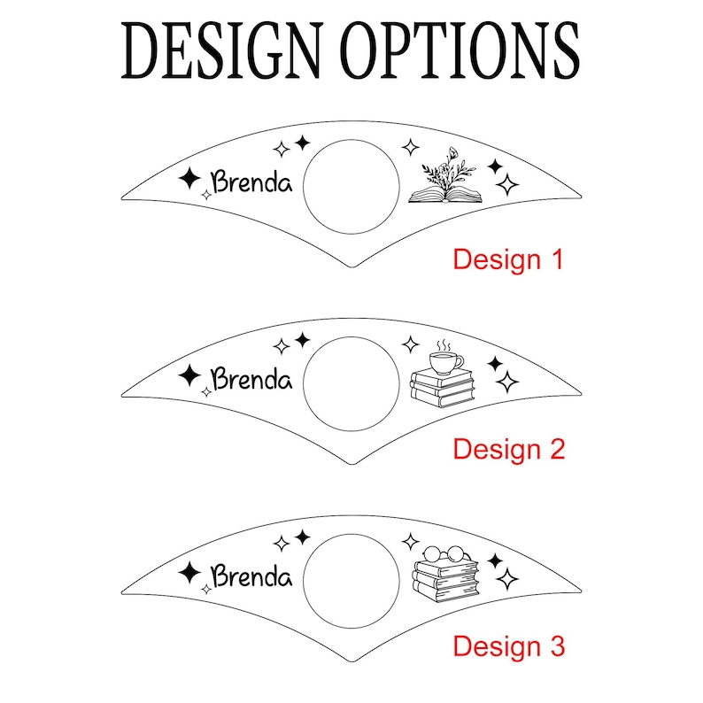 May include: Three design options for a book page holder, each with a different illustration. Design 1 features an open book and floral elements. Design 2 shows a stack of books and a cup of coffee. Design 3 has books and glasses. All designs include the name "Brenda".