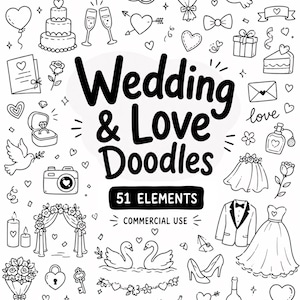 Może przedstawiać: Kolekcja czarno-białych ilustracji liniowych o tematyce ślubnej i miłosnej. Centralny tekst brzmi Wedding & Love Doodles 51 ELEMENTS COMMERCIAL USE. Ikony obejmują serca, pierścionki, gołębie, torty, kwiaty oraz elementy garderoby ślubnej.