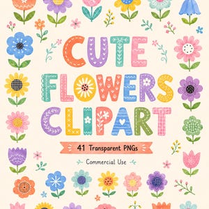 Pode incluir: Um conjunto gráfico digital apresentando o texto CUTE FLOWERS CLIPART e 41 Transparent PNGs Commercial Use, rodeado por várias ilustrações de flores em estilo aguarela em tons de rosa, azul, amarelo, laranja, roxo e verde.