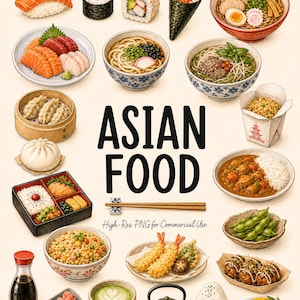 Könnte beinhalten: Eine Sammlung illustrierter asiatischer Speisen wie Sushi, Ramen, Teigtaschen, Bento, gebratener Reis, Tempura, Edamame und Takoyaki, umgeben von dem fetten schwarzen Text ASIAN FOOD und dem kleineren Text High-Res PNG for Commercial Use.