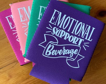 Emotional Support Beverage Standard or Slim Can Cooler **free US shipping**