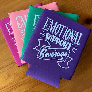 Emotional Support Beverage Standard or Slim Can Cooler free US shipping image 1