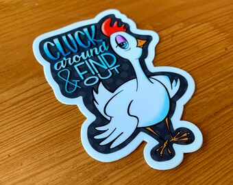 Cluck Around and Find Out Vinyl Sticker