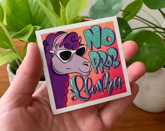 No Prob...Llama! **free US shipping**
