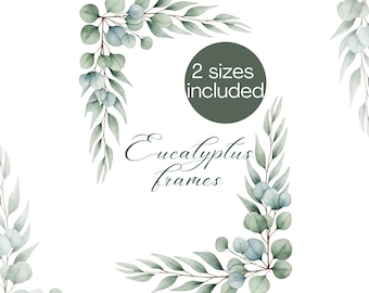 May include: Watercolor eucalyptus frames in shades of green and blue-green, arranged in corners. A dark green circle states "2 sizes included". The words "Eucalyptus frames" are written in elegant script.