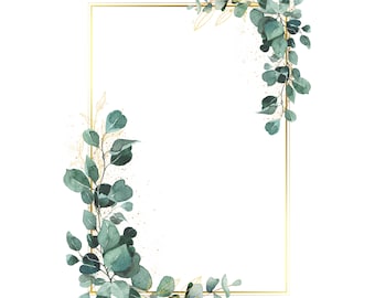 May include: A gold frame with a white background is decorated with green eucalyptus leaves on the top and bottom corners.