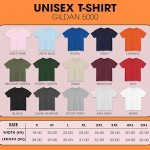 May include: A display of unisex Gildan 5000 t-shirts in various colors, including light pink, light blue, royal, navy, and orange. The image also shows size and measurement details in inches for each size, from S to 5XL.