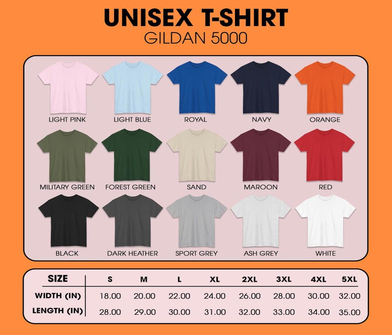 May include: A display of unisex Gildan 5000 t-shirts in various colors, including light pink, light blue, royal, navy, and orange. The image also shows size and measurement details in inches for each size, from S to 5XL.