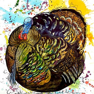 May include: Watercolor painting of a turkey in shades of brown, green, and orange, with a blue head and red wattle. The artwork features colorful paint splatters in the background, adding a vibrant touch. The turkey is the central focus of the artwork.