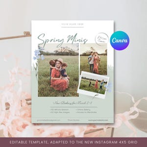 May include: A green and white flyer with the text "Spring Minis" and a price of $150 per session. The flyer includes photos of a family in a field with flowers. The text "Now Booking for March 2-3" is also included. The flyer is designed for use on Instagram.