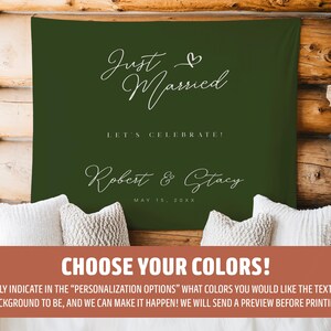 May include: A green tapestry with white text that reads "Just Married" and "Robert & Stacy" with a date. The bottom of the image has a brown banner that says "CHOOSE YOUR COLORS!"