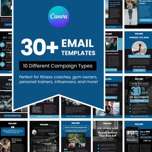 May include: A blue and white graphic with the text "30+ EMAIL TEMPLATES" and "10 Different Campaign Types". The graphic also includes the text "Perfect for fitness coaches, gym owners, personal trainers, influencers, and more!" and shows a collage of 12 different email templates.