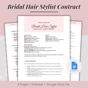 May include: A pink and white printable contract template for a bridal hair stylist. The document includes sections for payment terms, travel arrangements, cancellation policies, health and liability waivers, and services provided. The document is editable and can be accessed through Google Docs.