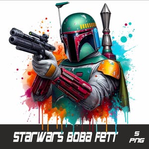 5 PNG Starwars B-Fett Png Splash and Watercolor Png Starwars  Transparent PNG file for Sublimation