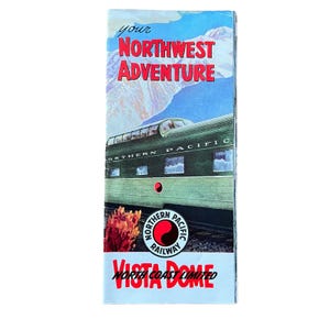 Northern Pacific Railway 1957 Brochure Your Northwest Adventure Illustrated Map