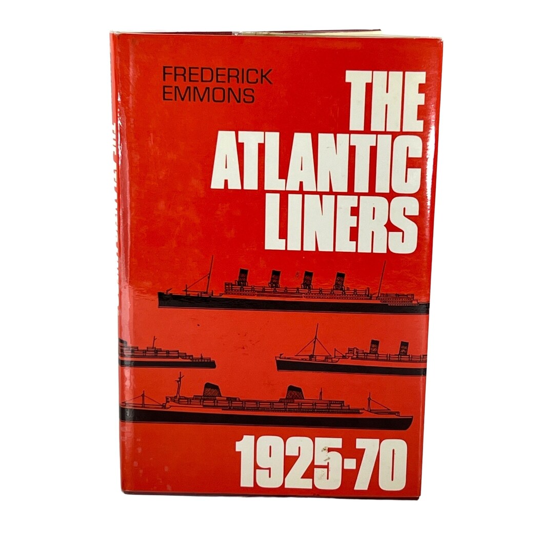 Ocean Liner Book the Atlantic Liners 1925 1970 Frederick Etsy