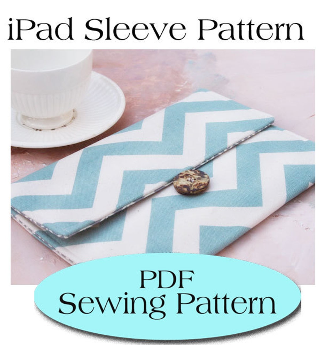 IPad MINI Sleeve Pattern , iPad MINI Case Pattern, PDF Sewing Pattern ...