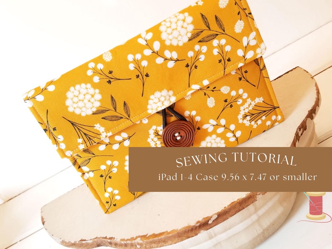 IPad Sleeve Pattern iPad Case Pattern, iPad Cover PDF Sewing Pattern ...