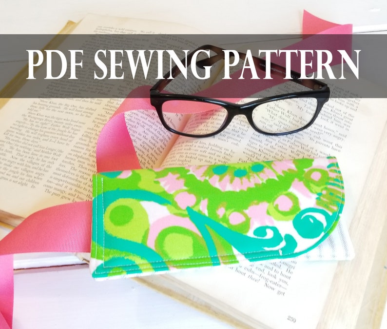 Eyeglass Case, Reading glasses cover, Sunglass Sleeve, Glass Holder SEWING pattern PDF Oh Koey Tutorial, Easy Gift Sewing Idea image 1