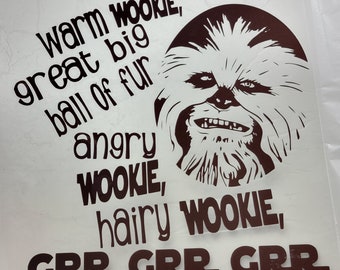 Soft Wookie, Warm Wookie - Iron on Decal