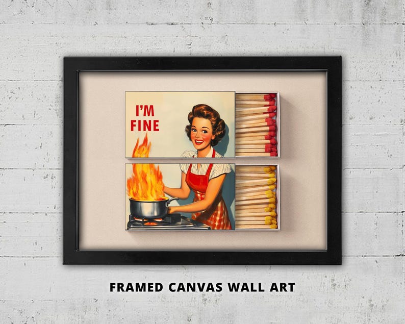 Funny Retro Kitchen Matchbox Framed Canvas Wall Art: "I'm Fine" Print image 1