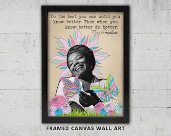 Cita de Maya Angelou, fotografía vintage, lienzo enmarcado: Poema, Haz lo mejor que puedas hasta que sepas hacerlo mejor.