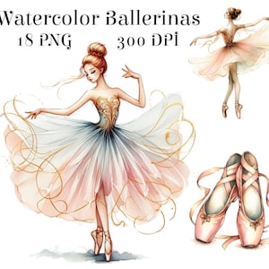 May include: Watercolor illustrations of two ballerinas in flowing dresses and a pair of pink ballet slippers. The text reads Watercolor Ballerinas 18 PNG 300 DPI. The dancers wear detailed bodices and layered skirts in shades of peach and white.