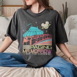 Vintage Paging Mr Morrow Comfort Colors Shirt, Space Mountain Shirt, Tomorrowland Tee, People Mover Shirt, Magic Kingdom’s Peoplemover