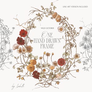 以下が含まれることがあります： 「Wild October」と「One Hand Drawn Frame」の文字が入った手描きの花のフレーム。赤、オレンジ、クリーム色の花々、緑の葉、茶色のつるが特徴です。「Line Art Version Included」の文字も表示されています。