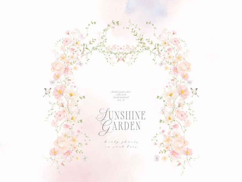 May include: Watercolor floral arch design with the text "Sunshine Garden". The arch features pink and yellow flowers, green vines, and small butterflies. The design has a soft, pastel color palette.