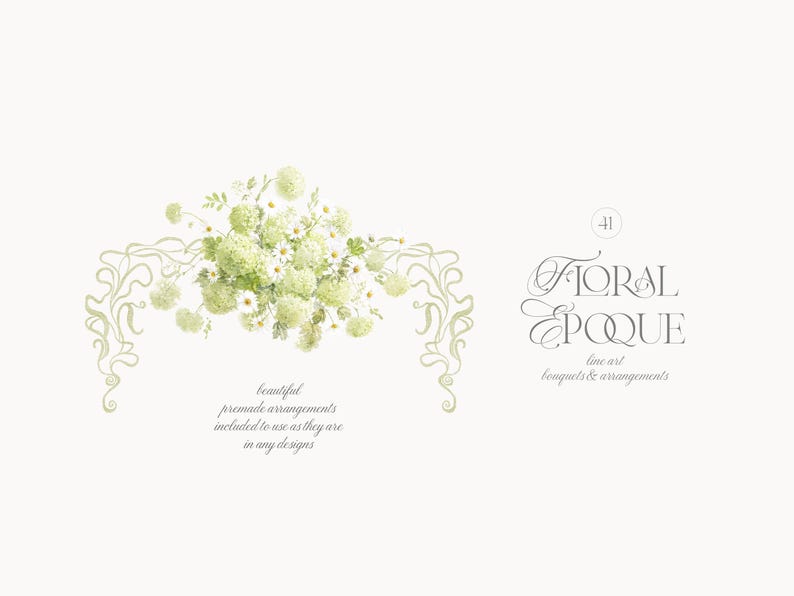 Pu&ograve; includere: Un grafico digitale che presenta un grappolo di ortensie verde chiaro e margherite bianche con decorazioni a linee sottili. Il testo recita 41 Floral Epoque line art bouquets & arrangements e beautiful premade arrangements included to use as they are in any designs.