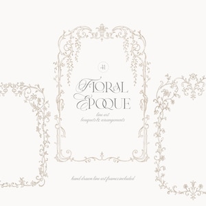 Pu&ograve; includere: Tre cornici in linea beige con dettagli floreali e volute intricate. La cornice centrale presenta il testo Floral Epoque, line art, bouquets & arrangements, e hand drawn line art frames included, con un piccolo numero 41 all'interno di un cerchio.