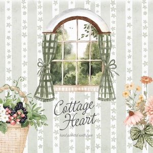 May include: Watercolor illustration of a cottage window with green and white checkered curtains, a basket of berries and flowers, and the text "Cottage Heart" with the words "hand painted with love" below.