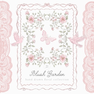 May include: A delicate, blush-toned floral design with a butterfly and two birds. The central image features a floral wreath with pink flowers and green leaves. The text reads "Blush Garden, hand drawn floral collection."