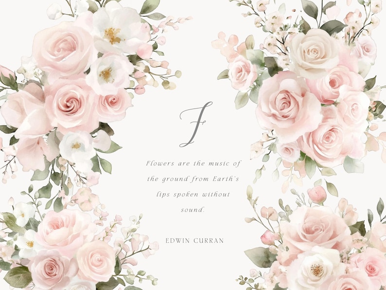 May include: A watercolor illustration of pink roses and white flowers with green leaves. The quote "Flowers are the music of the ground from Earth's lips spoken without sound." is written in gray text below the flowers. The name "EDWIN CURRAN" is written in gray text below the quote.