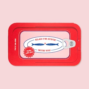 Glad I'm Stuck with You Sardine Can Interactive Pop-Up Card: Anniversary Card
