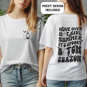 May include: White t-shirt with a black Halloween-themed graphic on the front and back. The front features a pumpkin and bats, while the back says "Move Over Hot Girl Summer It's Spooky Batch Season."