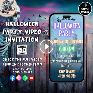 May include: A Halloween party video invitation on a smartphone screen. The invitation features the text "Spooktacular Halloween Party" with event details. The background includes a skeleton, a cat on a skateboard, and social media icons.