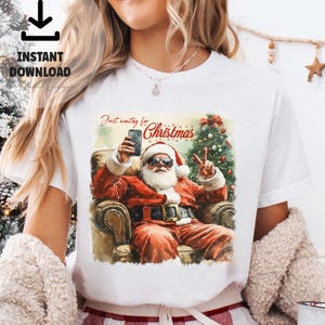 Just Waiting For Christmas Santa PNG Retro Christmas Png Funny Santa Png Christmas humor Trendy Christmas Retro Santa Xmas Sarcasm, Xmas png