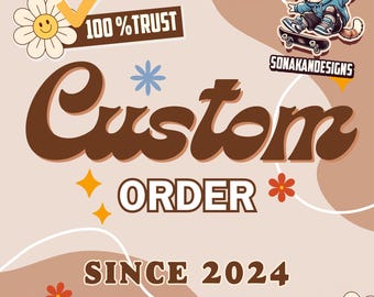 Custom Order for Designs (Digital Download), Printable Clipart for T-Shirts, Personalized Your png