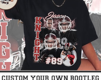 May include: Black t-shirt with a football design, featuring the name "Jason" and the word "Knight" in red. It includes images of football players and the number "89". The text "CUSTOM YOUR OWN BOOTLEG" is at the bottom.