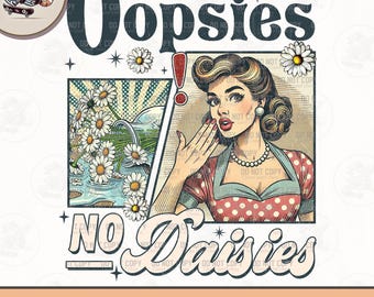 Sublimación floral vintage de All Oopsies No Daisies (descarga digital)