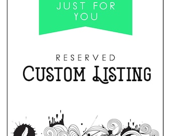 Reserved Custom Listing