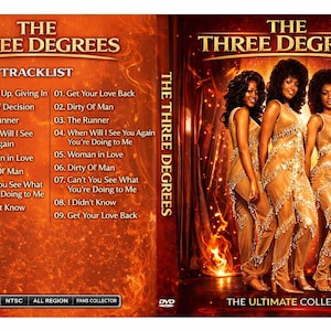 Puede incluir: Caja de DVD de "The Three Degrees: The Ultimate Collection". La portada presenta a tres mujeres con trajes dorados, con el nombre del grupo y la lista de canciones. El fondo es de color naranja fuego.