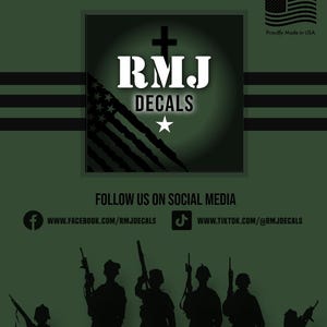 May include: A green background with a black and white American flag design. The text "RMJ Decals" is in white with a cross above the text. The text "Proudly Made in USA" is in white. Below the logo, the text "FOLLOW US ON SOCIAL MEDIA" is in white. Below that, there are two social media icons and links: "WWW.FACEBOOK.COM/RMJDECALS" and "WWW.TIKTOK.COM/@RMJDECALS". The bottom of the image shows a silhouette of six soldiers standing in a line.
