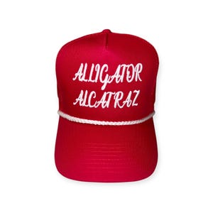 Custom Embroidery/Foam 3D Puff/ 5 Panel Hat/Alligator Alcatraz Hat/Trucker Hat/Rope Hat/Alligator Hat/Red Hat/Alcatraz Hat/Otto Hat/Rope Hat